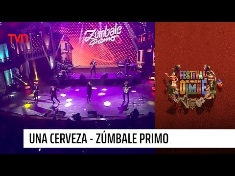 Zúmbale primo - Una Cerveza | Festival del Huaso de Olmué 2023