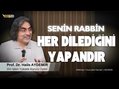 Senin Rabbin Her Dilediğini Yapandır  | 22.05.2025
