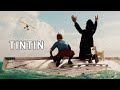 The Adventures Of Tintin 4K Edit