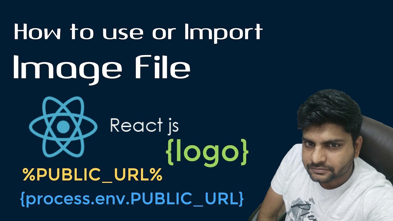How to use or import image in React JS | Part-32 | tutorialswebsite