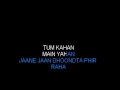 Jaane Jaan Dhoodta Phir Raha With Female Vocals