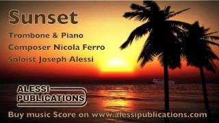 SUNSET Composer Nicola Ferro Soloist Joseph Alessi