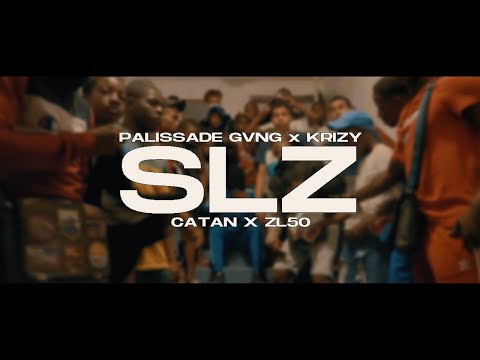 SLZ - Palissade Gvng / Krizy / Catan / ZL50 [Clip Officiel]