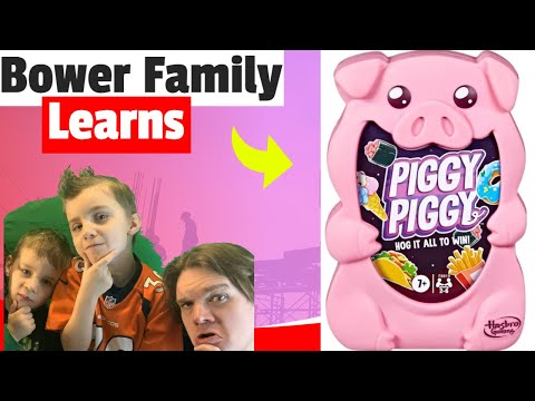Bower Family Learns Piggy Piggy