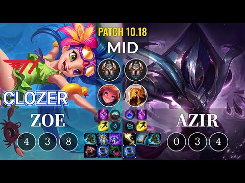 T1 Clozer Zoe vs Azir Mid - KR Patch 10.18
