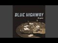 Talk Is Cheap - Blue Highway - Topic Talk Is Cheap