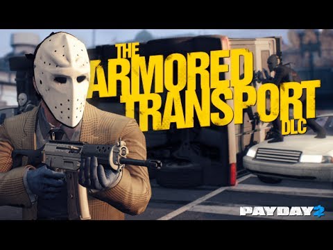 Payday 2 : Armored Heist PC