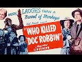 Who Killed Doc Robbin 1948 Comedy Family Mystery Full Length Movie