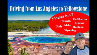 Driving from Los Angeles to Yellowstone National Park 2021
