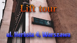 Lift tour @ ul. Herbsta 4, Warszawa ????????