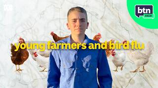 How Young Farmers are Dealing with Bird Flu - BTN High