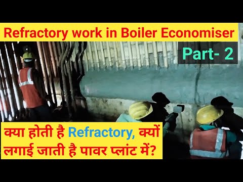 Refractory work in Boiler Economiser | What is Castable Refractory | Heating effect in Boiler