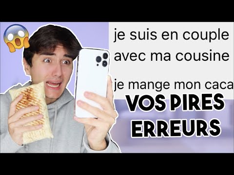 VOS PIRES ERREURS (J'AI HONTE)