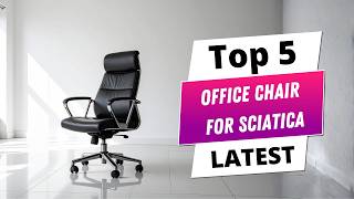 ✅ Best office chair for sciatica: Office chair for sciatica (Buying Guide)