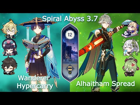 C0 Wanderer Hypercarry x C0 Alhaitham Spread - Spiral Abyss 3.7 | Floor 12 9 Stars | Genshin Impact
