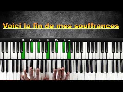 Voici la fin de mes souffrances (cantique #5) : Tutoriel Débutant PIANO QUICK