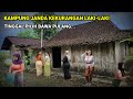 A LONELY WIDOW VILLAGE NEEDS A MAN IN A REMOTE VILLAGE IN THE Hinterland Of CENTRAL JAVA