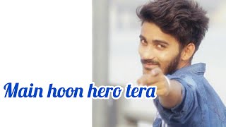 Main Hoon Hero Tera [Armaan Malik] | Dance By-Mahendra Morye