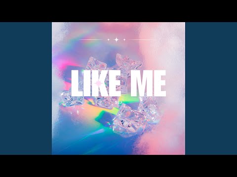 Like Me