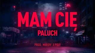 Musik-Video-Miniaturansicht zu Mam Cię Songtext von Paluch