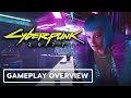 Cyberpunk 2077 - Gameplay Overview