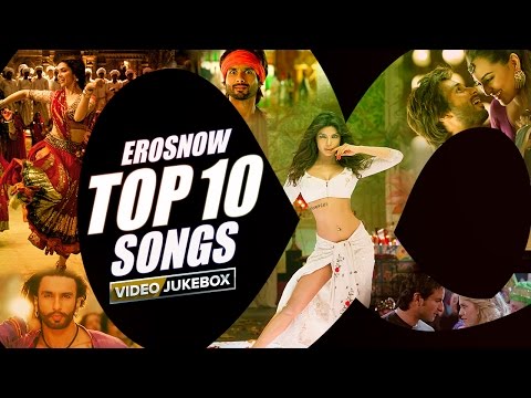 ErosNow Top 10 Songs | Video Jukebox ErosNow Top 10 Songs | Video Jukebox
