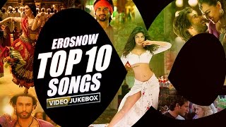 ErosNow Top 10 Songs  Video Jukebox  - Duration: 4