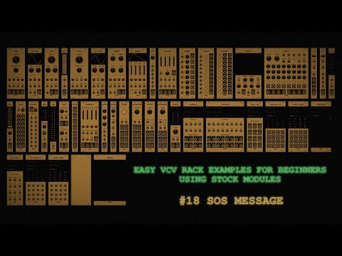 easy VCV Rack examples for beginners using stock modules - 18. SOS message