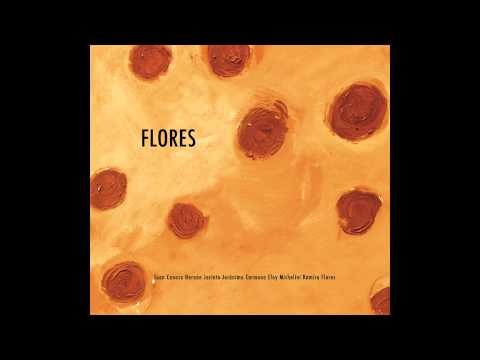 Ramiro Flores - Flores (full album)
