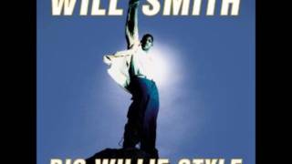 big willie style Will Smith