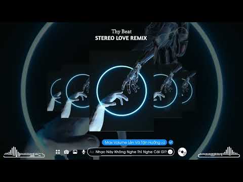 L.S (LEVIS ft LI HOV REMIX) Stereo love remix Vinahouse OCEANS Music