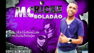 Mc Ricke Boladão - Bandida Me Diz (LANÇAMENTO) 2012 PROD. @OFICIALMCBEICO