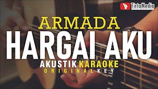 Download lagu hargai aku - armada (akustik karaoke) mp3
