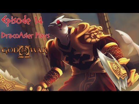 DracoAsier Plays God of War II (PS3) Episode 14