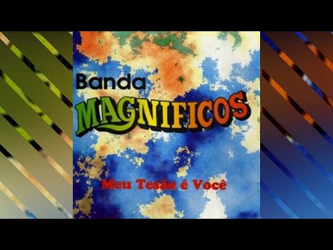 Bem Querer - Os Magnificos