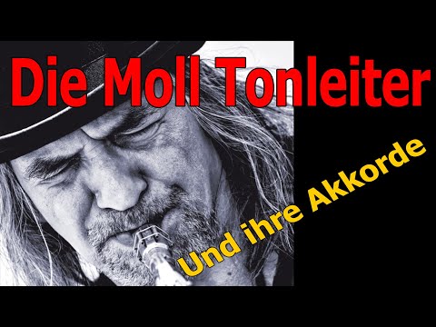 Die Molltonleiter und ihre Akkorde mit praktischer Anwendung.