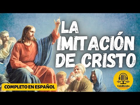 "Menos mundo, más Cristo: descubre La Imitación de Cristo"