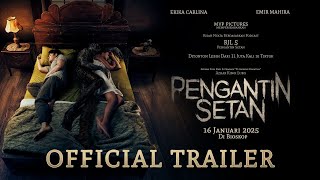 Pengantin Setan - Official Trailer | 16 Januari 2025 di Bioskop