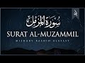 Surat Al Muzzammil Enshrouded One Mishary Rashid Alafasy مشاري بن راشد العفاسي س�