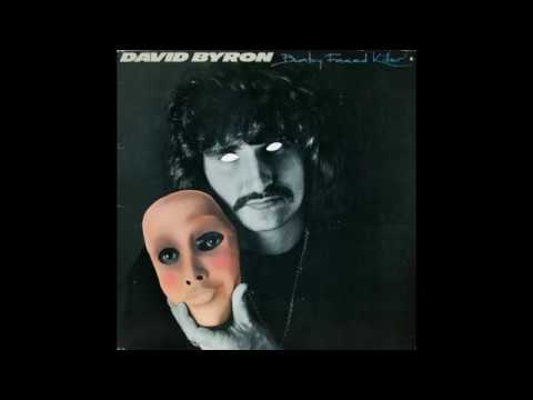 DAVID BYRON "Baby Faced Killer" - 1978  [Vinyl Rip' Pure sound] (Full Album)
