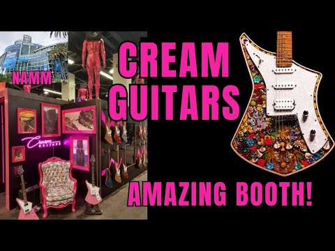 Cream Guitars NAMM 2023 Killer Booth Unique Guitars