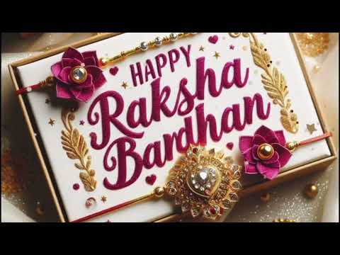 Raksha Bandhan | Happy Raksha Bandhan 2024 | RakshaBandhan wishes | Raksha Bandhan status l #Rakhi