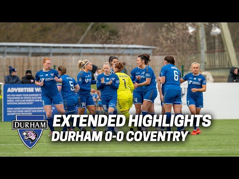EXTENDED HIGHLIGHTS: Durham 0-0 Coventry
