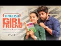 Tinglish Girlfriend Part 1 Soniya Singh Pavan Sidhu Infinitum Media
