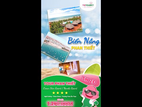 TOUR DU LỊCH NGHỈ DƯỠNG 4 SAO CHỈ VỚI 1.290K CỦA VIETOURIST CÓ GÌ?