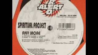 Spiritual Project - Any More (Vocal Trance)