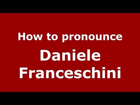 How to pronounce Daniele Franceschini (Italian/Italy)  - PronounceNames.com