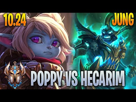 Poppy Jungle vs Hecarim - 10.24 Challenger