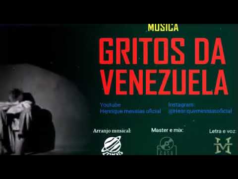 Henrique Messias - Gritos da Venezuela