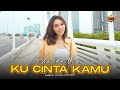 Essa Brillian Ku Cinta Kamu Official Music Video